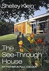 The See-Through House: My Father in Full Colour