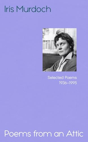 Poems from an Attic: Selected Poems, 1936-95 book cover