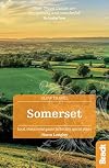 Bradt Slow Travel : Somerset : 2019 : 1st. edition