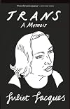 Trans: A Memoir