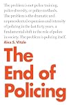 The End of Policing