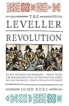 The Leveller Revolution: Radical Political Organisation in England, 1640-1650