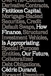 Fictitious Capital: How Finance Is Appropriating Our Future