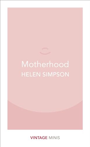 Motherhood (By: Helen Simpson) cover
