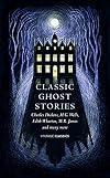 Classic Ghost Stories [Vintage Classics]