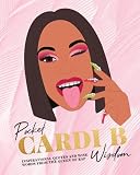 Pocket Cardi B Wisdom Inspirational Quotes And Wise Words From The Queen Of Rap