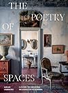 The Poetry of Spaces: A Guide To Creating Meaningful Interiors