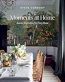 Moments at Home: Interior Inspiration for Every Room