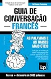 Guia De Conversao Portugusfrancs E Vocabulrio Temtico 3000 Palavras