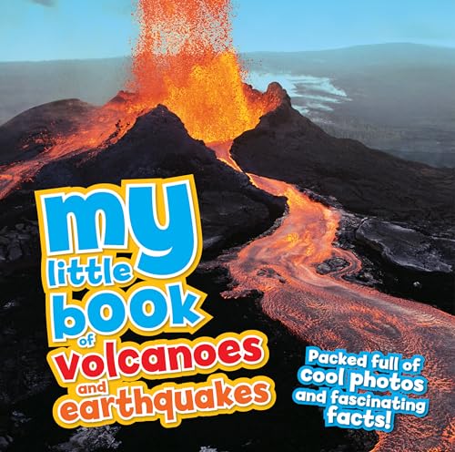 Cover of My Little Book of... Volcanoes and Earthquakes