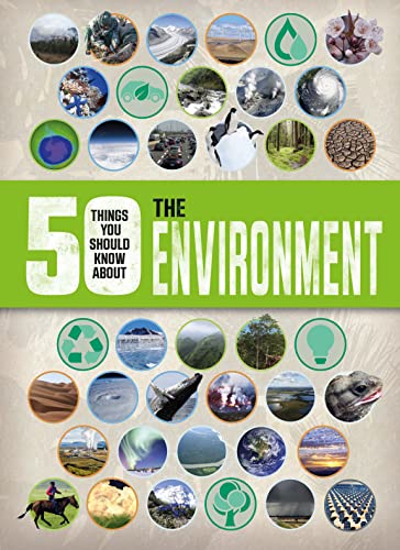 50 Things You Should Know About the Environment (By: Jen Green) cover