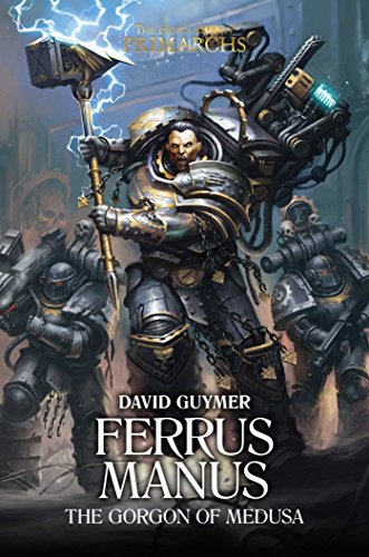 Ferrus Manus: The Gorgon of Medusa book cover