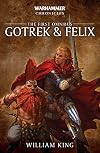 Gotrek and Felix: The First Omnibus (Warhammer Chronicles)