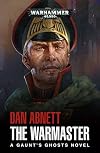 The Warmaster (Gaunt's Ghosts)