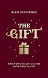 The Gift: What if Christmas gave you what you've always wanted?