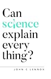 Can Science Explain Everything