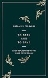 To Seek and to Save