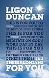 1 & 2 Thessalonians For You: For Reading, for Feeding, for Leading (Expository Guide to the Bible book of Thessalonians with commentary to help sermon ... and Bible study leading) (God's Word for You)