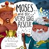 Moses and the Very Big Rescue (Very Best Bible Stories)