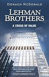 Lehman Brothers : A Crisis of Value