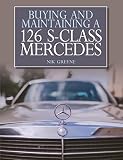Buying And Maintaining A 126 Sclass Mercedes