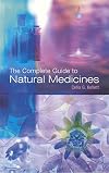 The Complete Guide To Natural Medicines