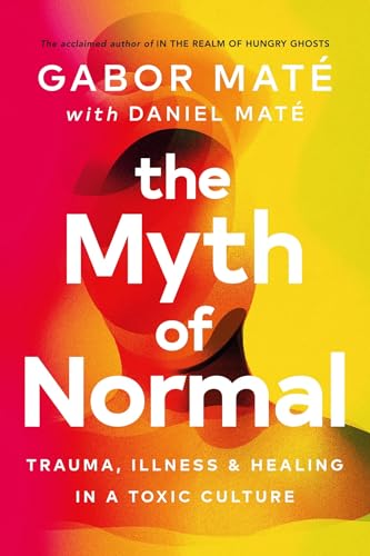Cover of The Myth of Normal by Gabor Maté