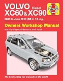 Volvo Diesel Xc60 And Xc90 Owners Workshop Manual 2003 To June 2013 Models