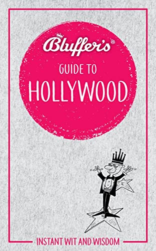 Bluffer's Guide to Hollywood (By: Sarah Brewer) cover