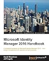 Microsoft Identity Manager 2016 Handbook