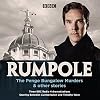 Rumpole: The Penge Bungalow Murders and Other Stories [BBC Radio Collection]