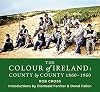 The Colour of Ireland: County by County 1860-1960