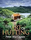 The Art of Living Off-Grid: The Guide to Modern Scottish Hutting