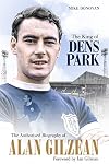 The King of Dens Park: The Authorised Biography of Alan Gilzean