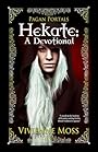 Pagan Portals - Hekate: A Devotional - Vivienne Moss