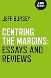 Centring the Margins: Essays and Reviews