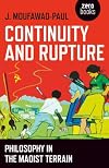 Continuity and Rupture: Philosophy in the Maoist Terrain