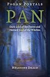 Pan: Dark Lord of the Forest and Horned God of the Witches