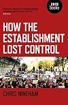 How the Establishment Lost Control