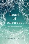 Heart of Oneness: A Little Book of Connection