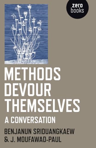 Methods Devour Themselves: A Conversation book cover