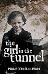 Girl in the Tunnel: My Story of Love and Loss as a Survivor of the Magdalene Laundries