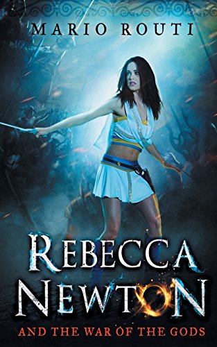 Rebecca Newton and the War of the Gods