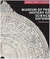 Museum of the History of Science, Oxford: Director's Choice