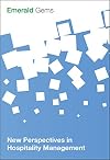 New Perspectives in Hospitality Management (Emerald Gems)