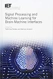 Signal Processing And Machine Learning For Brainmachine Interfaces Control Robotics And Sensors