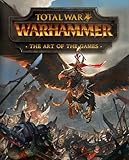 Total War: Warhammer - The Art of the Games