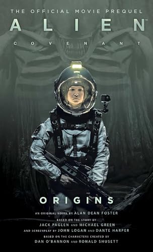 Alien: Covenant Origins - The Official Prequel to the Blockbuster Film book cover