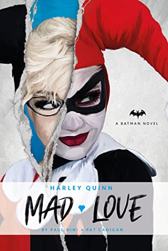 Harley Quinn: Mad Love — Paul Dini