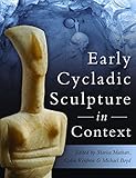 Early Cycladic Sculpture In Context